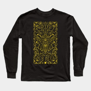 protect our bees Long Sleeve T-Shirt